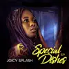Joicy Splash - Special Dishes - EP